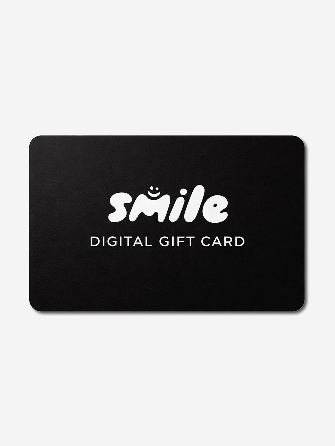 SMILE Gift Card - $100